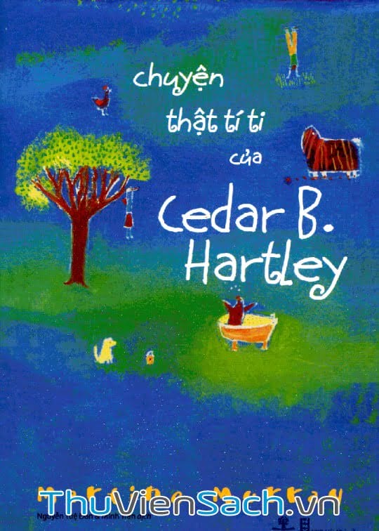 Chuyện Thật Tí Ti Của Cedar B. Hartley