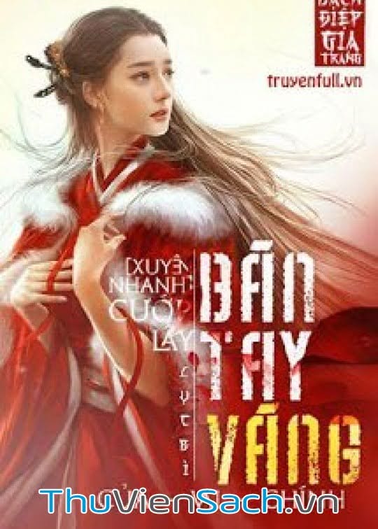 Cướp Lấy Bàn Tay Vàng Của Vai Chính!