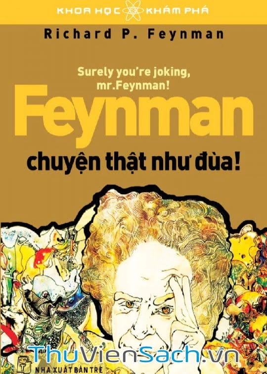 Feyman- Chuyện Thật Như Đùa!