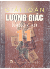 Giải Toán Lượng Giác Nâng Cao 11