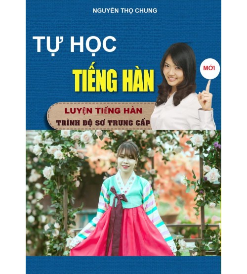 Tự học tiếng hàn – Nguyễn Thọ Chung