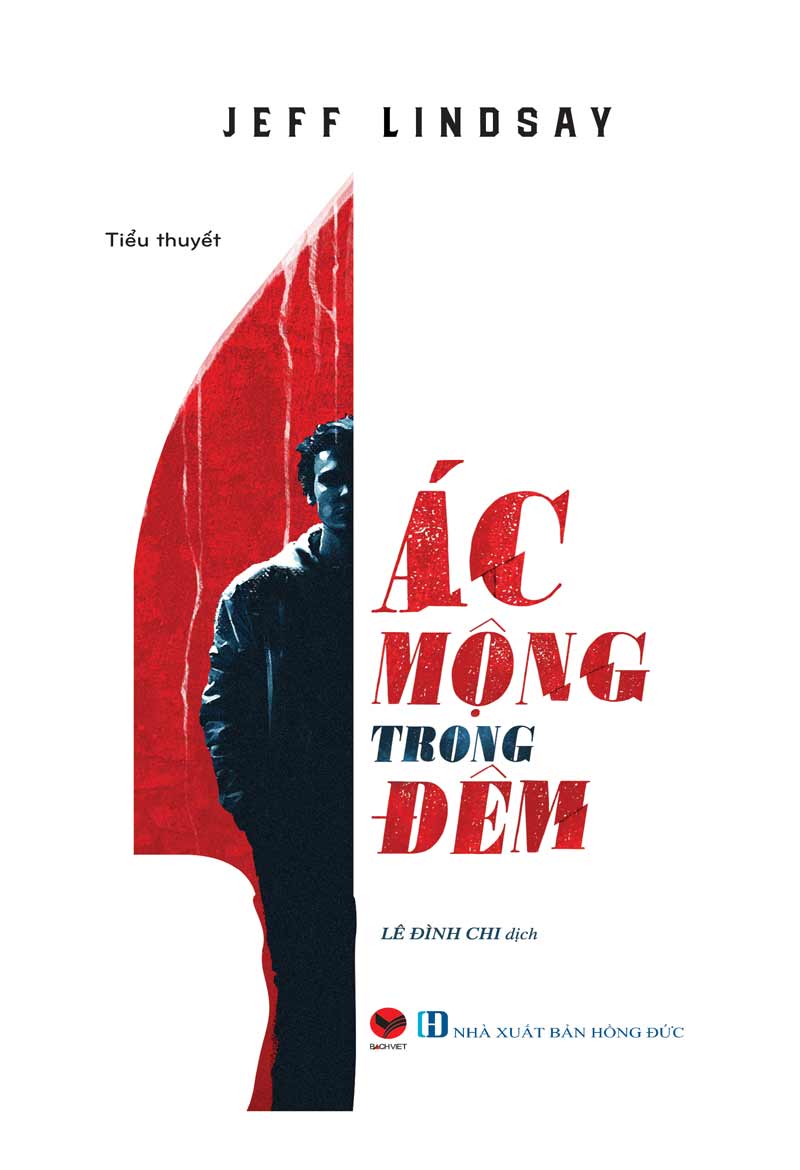 Ác Mộng Trong Đêm – Jeff Lindsay full prc pdf epub azw3 [Trinh thám]