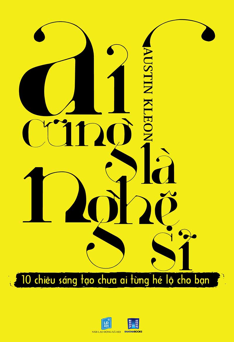 Ai Cũng Là Nghệ Sĩ – Austin Kleon full prc pdf epub azw3 [Self Help]