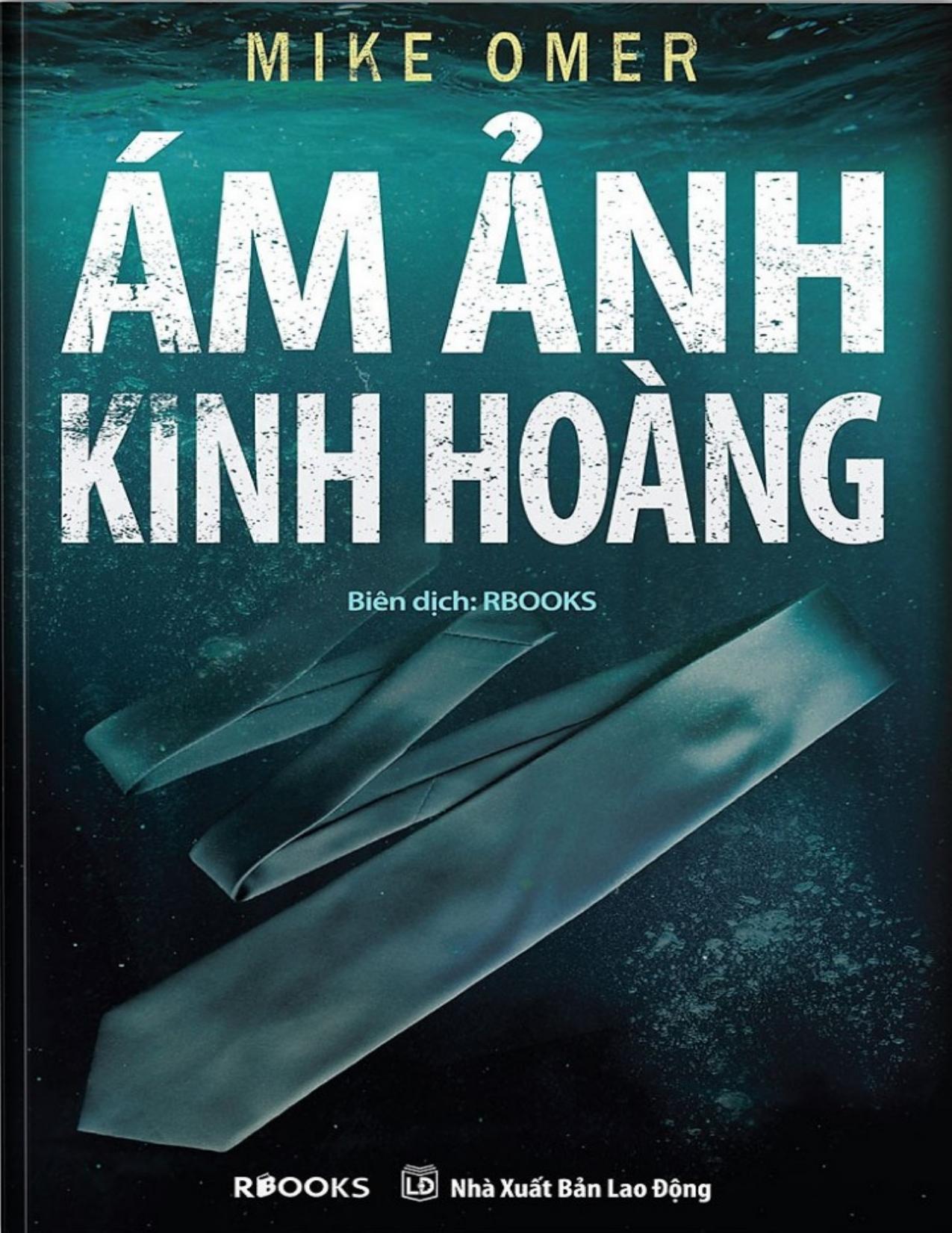 Ám Ảnh Kinh Hoàng – Mike Omer & RBooks (dịch) full mobi pdf epub azw3 [Trinh Thám]