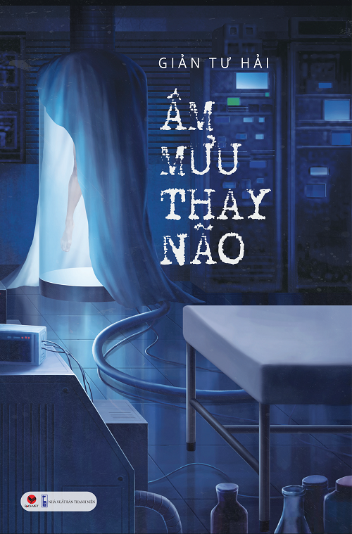 Âm Mưu Thay Não – Giản Tư Hải full mobi pdf epub azw3 [Trinh Thám]