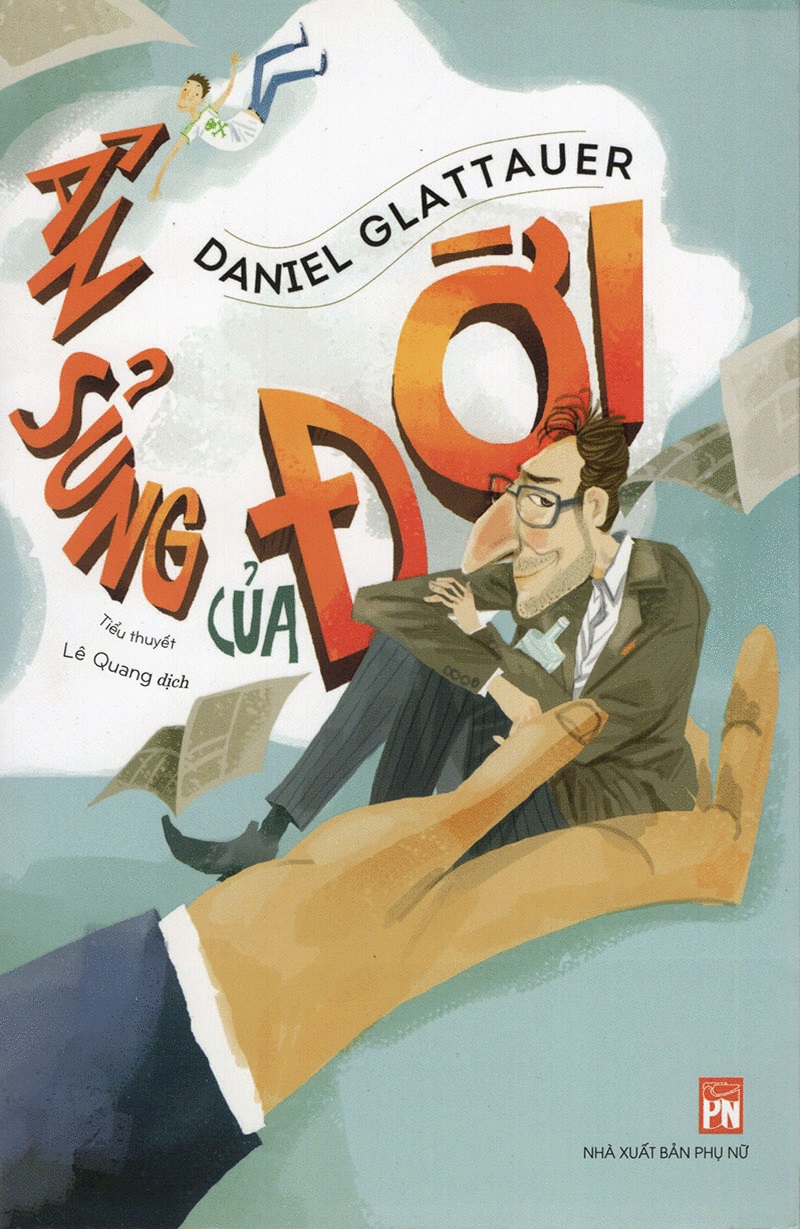 Ân Sủng Của Đời – Daniel Glattauer & Lê Quang (dịch) full mobi pdf epub azw3 [Tiểu Thuyết]