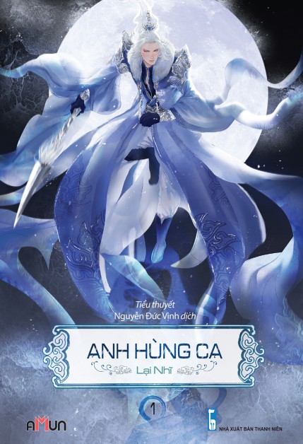 Anh Hùng Ca – Lại Nhĩ full prc pdf epub azw3 [Tiên Hiệp]