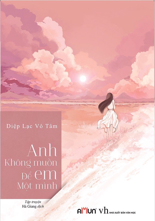 Anh Không Muốn Để Em Một Mình – Diệp Lạc Vô Tâm full prc pdf epub azw3 [Tuyển Tập]