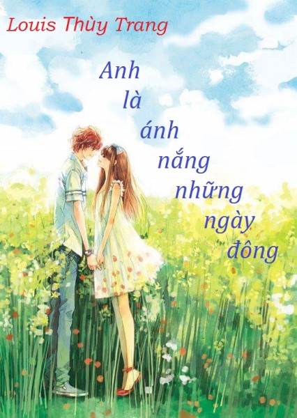 Anh Là Ánh Nắng Những Ngày Đông – Louis Thùy Trang full prc pdf epub azw3 [Hiện Đại]