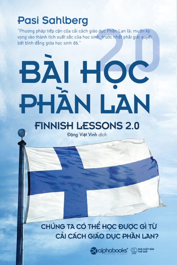 Bài Học Phần Lan 2.0 – Pasi Sahlberg & Đặng Việt Linh (dịch) full mobi pdf epub azw3 [Giáo Dục]