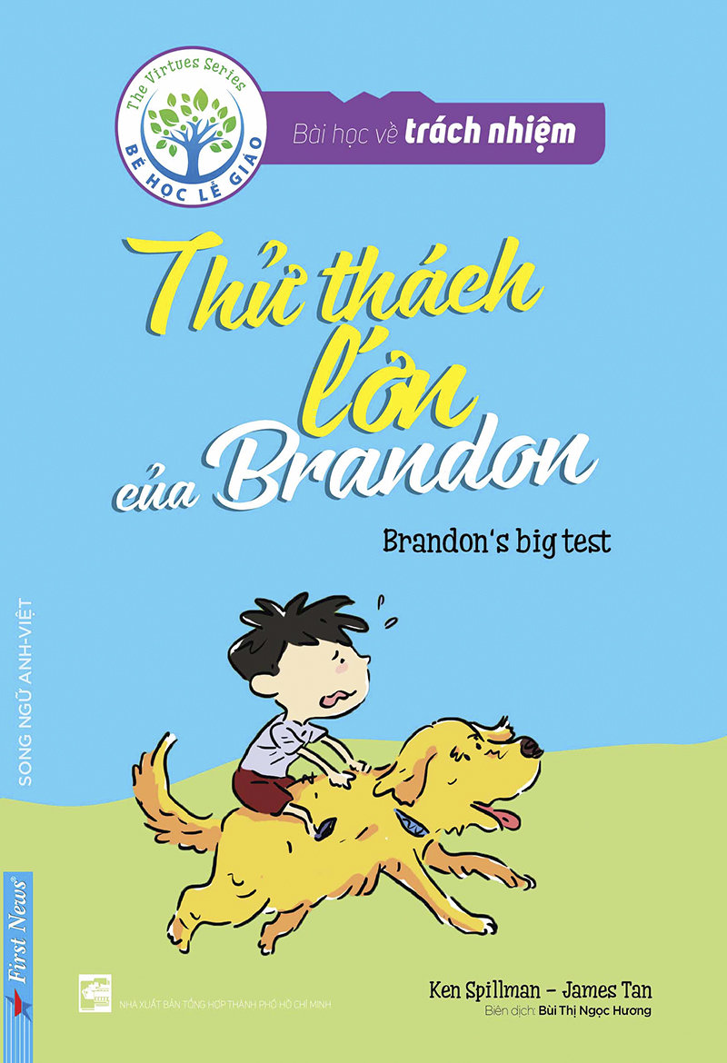 Bài Học Về Trách Nhiệm – Thử Thách Lớn Của Brandon (Song Ngữ Anh – Việt) – Ken Spillman full mobi pdf epub azw3 [Dạy Trẻ]