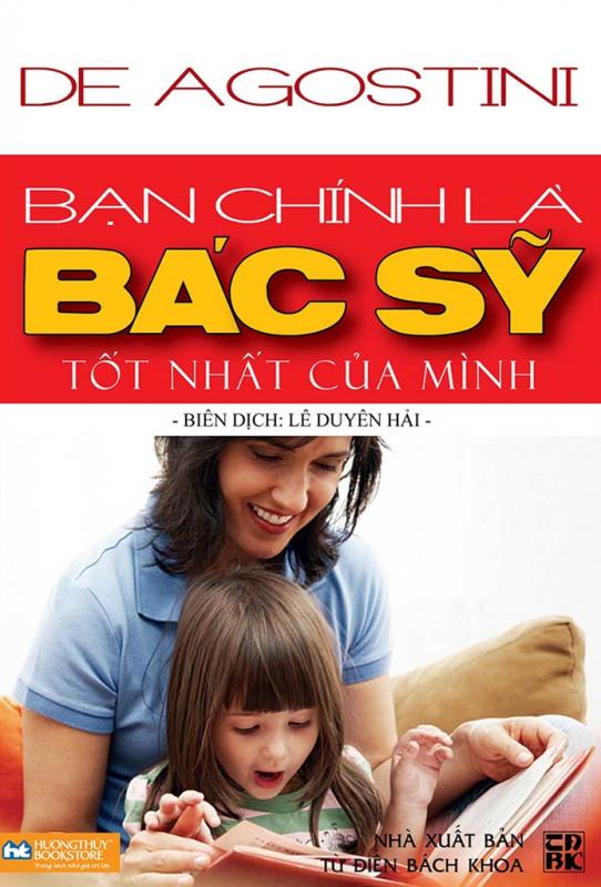 Bạn Chính Là Bác Sỹ Tốt Nhất Của Mình – De Agostini full prc pdf epub azw3 [Sức Khỏe]