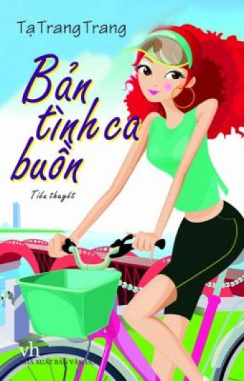 Bản Tình Ca Buồn – Tạ Trang Trang full prc, pdf, epub, azw3 [Ngôn Tình]