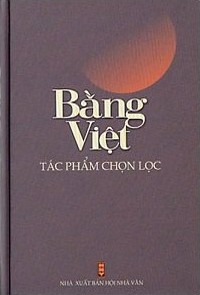 Bằng Việt Tác Phẩm Chọn Lọc – Bằng Việt full mobi pdf epub azw3 [Thơ Ca]