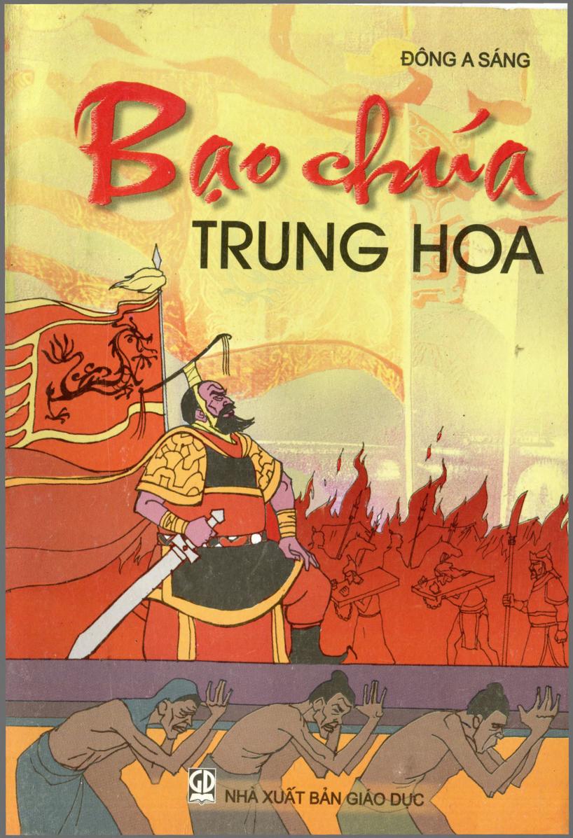 Bạo chúa Trung Hoa – Đông A Sáng full prc pdf epub azw3 [Lịch sử]