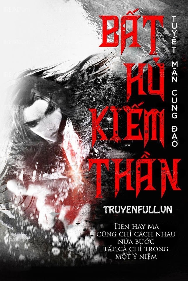 Bất Hủ Kiếm Thần – Tuyết Mãn Cung Đao full mobi pdf epub azw3 [Huyền Ảo]