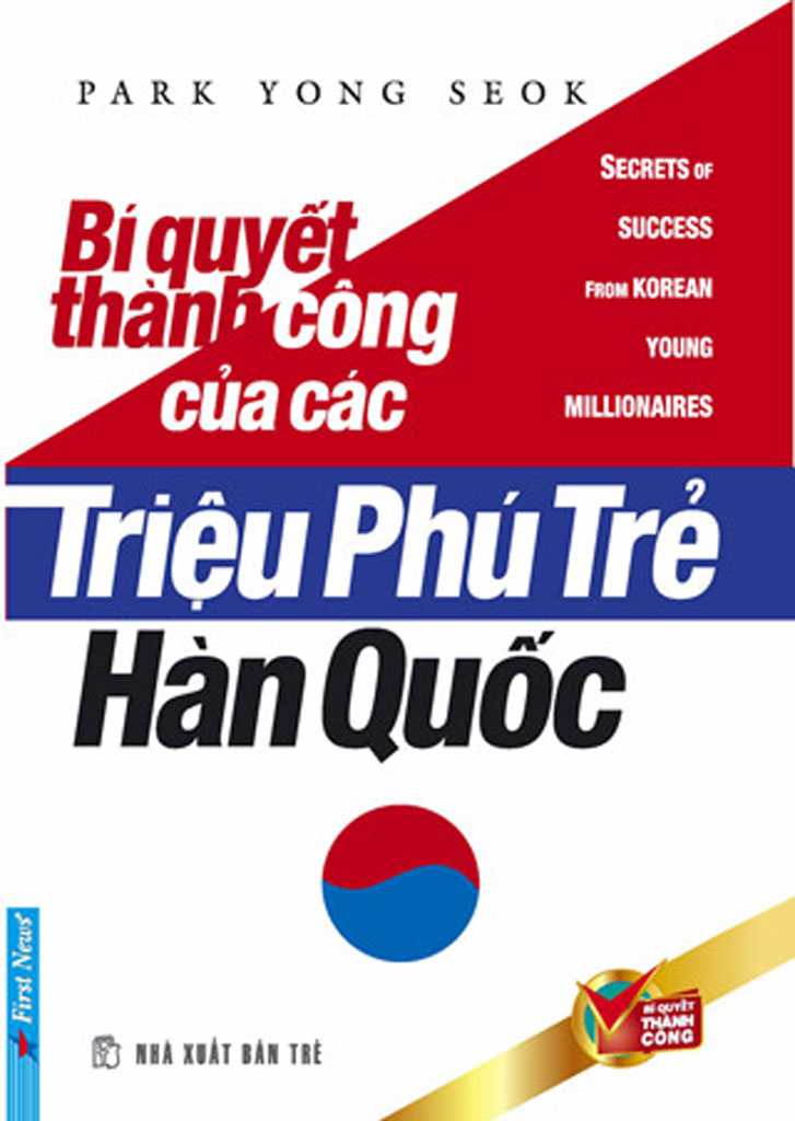 Bí Quyết Thành Công Của Các Triệu Phú Trẻ Hàn Quốc – Park Yong Seok full mobi pdf epub azw3 [Khởi Nghiệp]