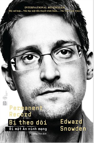 Bị Theo Dõi – Bí Mật An Ninh Mạng – Edward Snowden & Đăng Thư (dịch) full mobi pdf epub azw3 [Best Seller]