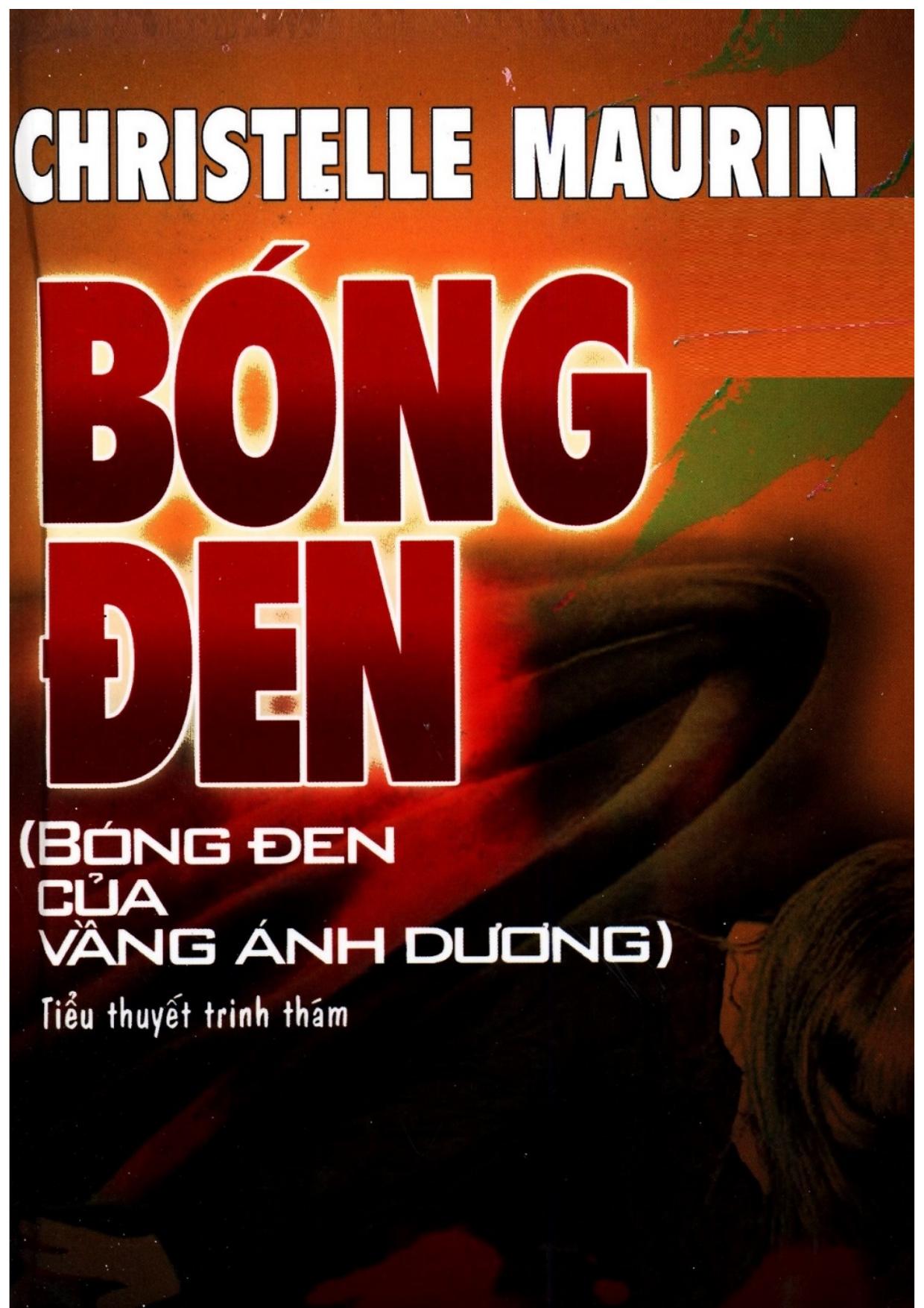 Bóng Đen – Bóng Đen Của Vầng Ánh Dương – Christelle Maurin full mobi pdf epub azw3 [Trinh Thám]