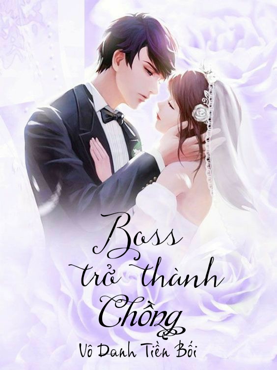 Boss Trở Thành Chồng – Vô Danh full mobi pdf epub azw3 [Hiện Đại]