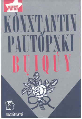 Bụi Quý – Konstantin Georgiyevich Paustovsky full prc pdf epub azw3 [Truyện Ngắn]