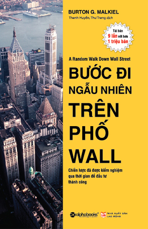 Bước Đi Ngẫu Nhiên Trên Phố Wall – Burton G. Malkiel full prc pdf epub azw3 [Đầu Tư]