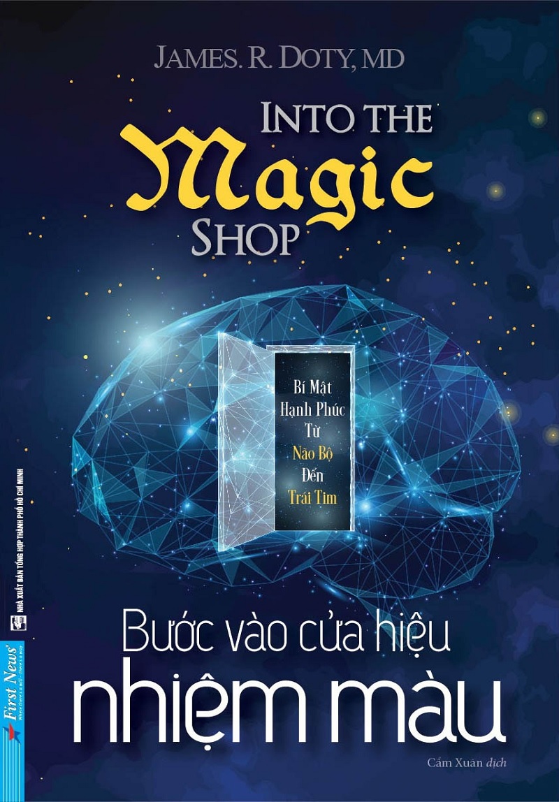 Bước Vào Cửa Hiệu Nhiệm Màu – Dr. James R. Doty & Cẩm Xuân (dịch) full mobi pdf epub azw3 [Self Help]