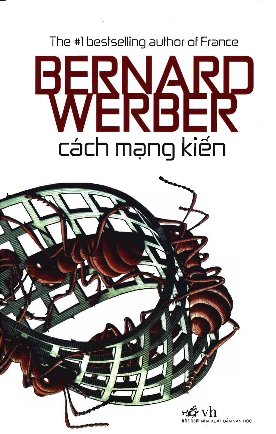 Cách Mạng Kiến – Bernard Werber & Thi Hoa (dịch) full mobi pdf epub azw3 [Giả Tưởng]