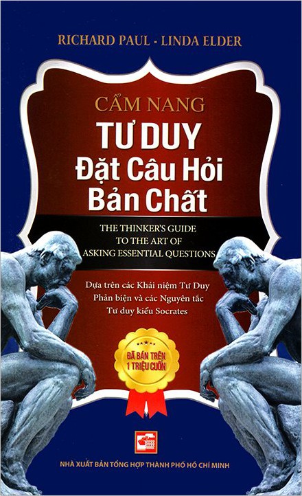 Cẩm Nang Tư Duy Đặt Câu Hỏi Bản Chất – Richard Paul full prc pdf epub azw3 [Tư Duy]