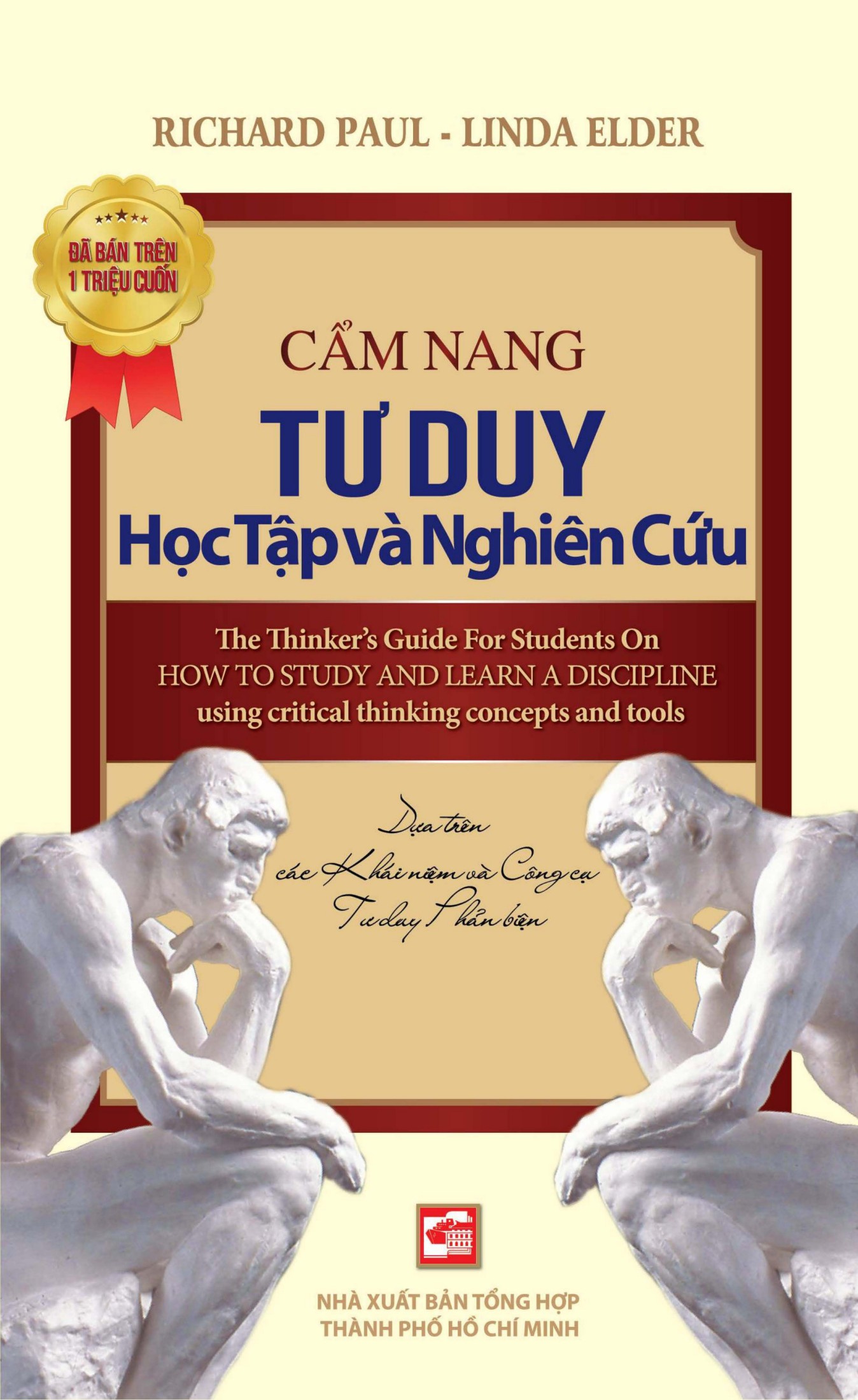 Cẩm Nang Tư Duy Học Tập Và Nghiên Cứu – Linda Elder & Richard Paul full prc pdf epub azw3 [Tư Duy]