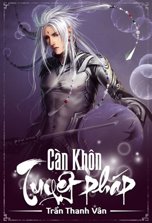 Càn Khôn Tuyệt Pháp – Trần Thanh Vân prc, epub Full [Võ hiệp]