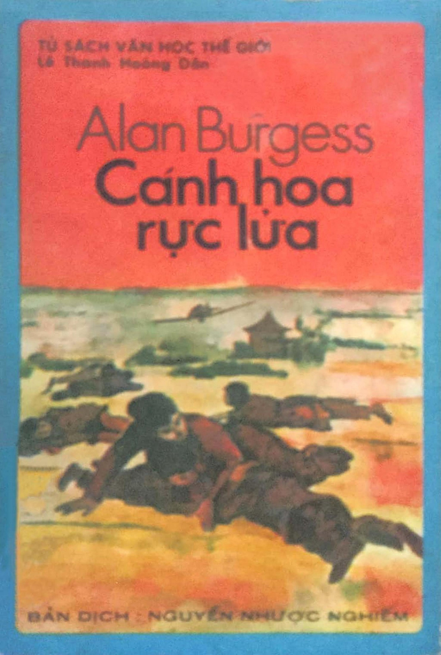 Cánh Hoa Rực Lửa – Alan Burgess & Nguyễn Nhược Nghiêm (dịch) full mobi pdf epub azw3 [Kinh Điển]