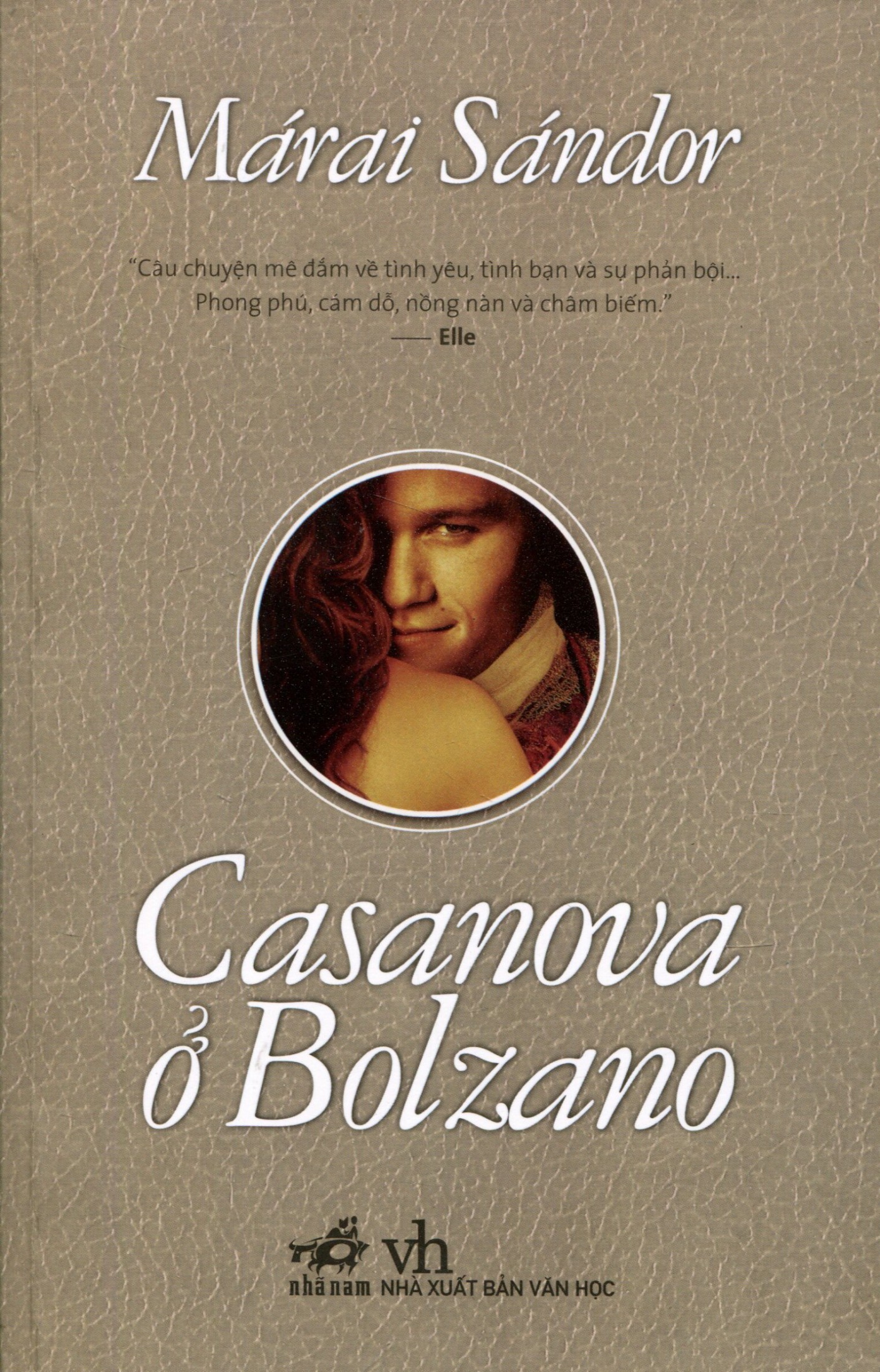 Casanova Ở Bolzano – Márai Sándor & Giáp Văn Chung (dịch) full mobi pdf epub azw3 [Lãng Mạn]