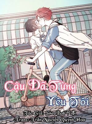 Cậu Đã Từng Yêu Tôi – SheaBob千本 full mobi pdf epub azw3 [Romance]