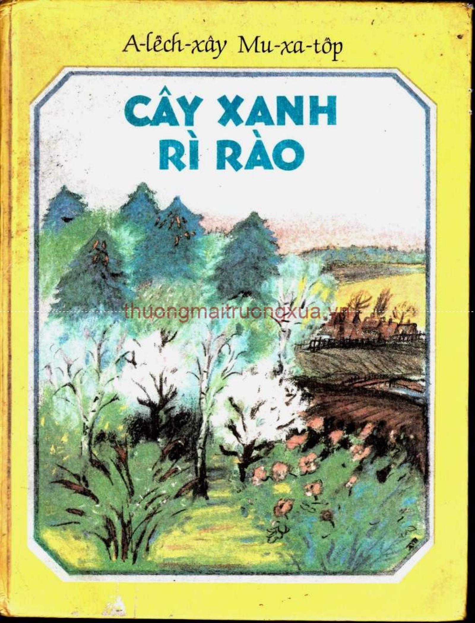 Cây Xanh Rì Rào – A-Lếch-Xây Mu-Xa-Tốp full prc pdf epub azw3 [Thiếu Nhi]