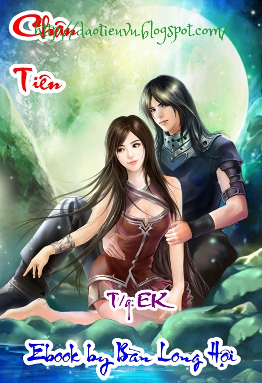 Chân Tiên – EK full prc, pdf, epub, azw3 [Tiên Hiệp]