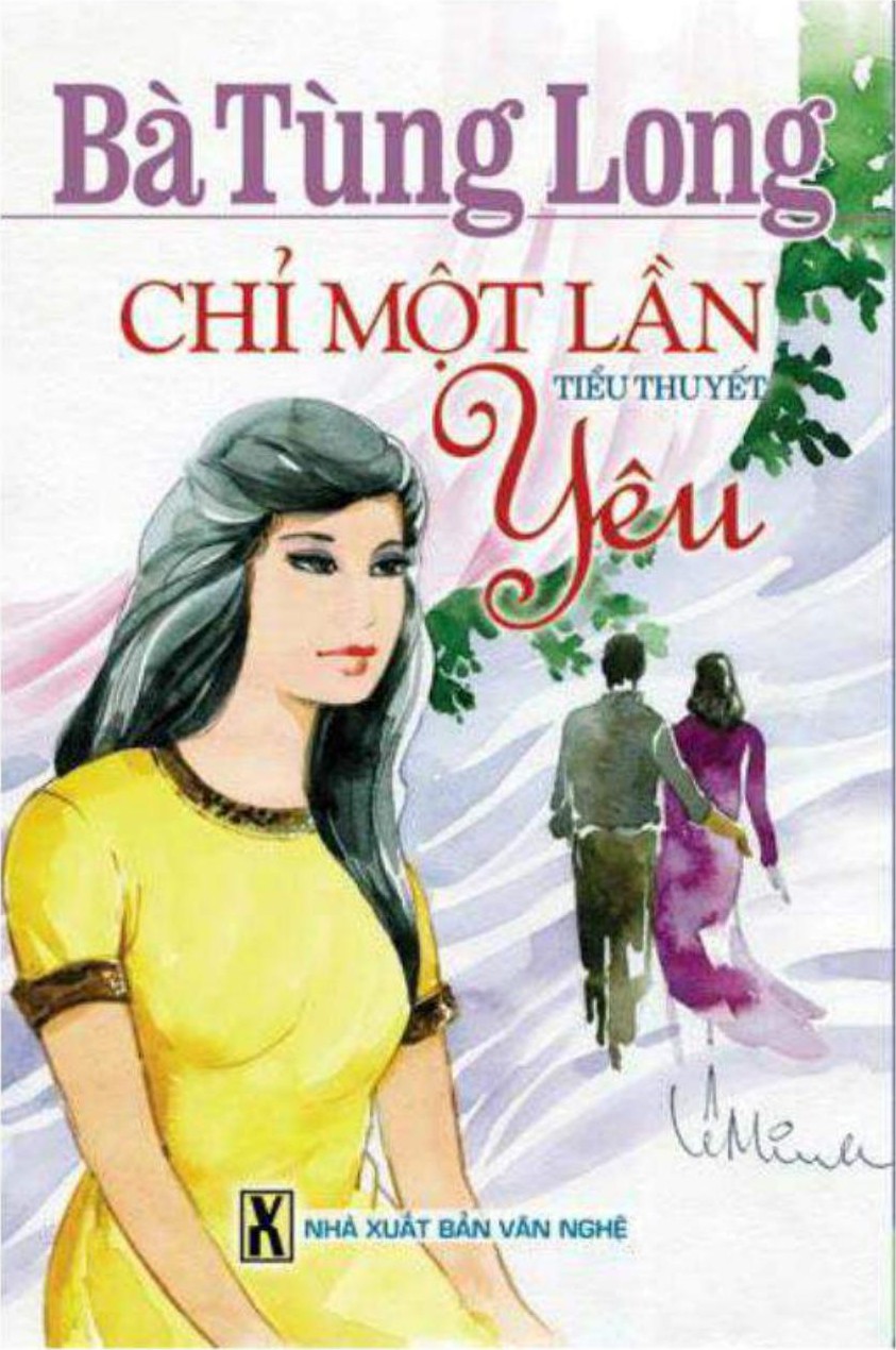 Chỉ Một Lần Yêu – Bà Tùng Long full prc pdf epub azw3 [Tiểu Thuyết]