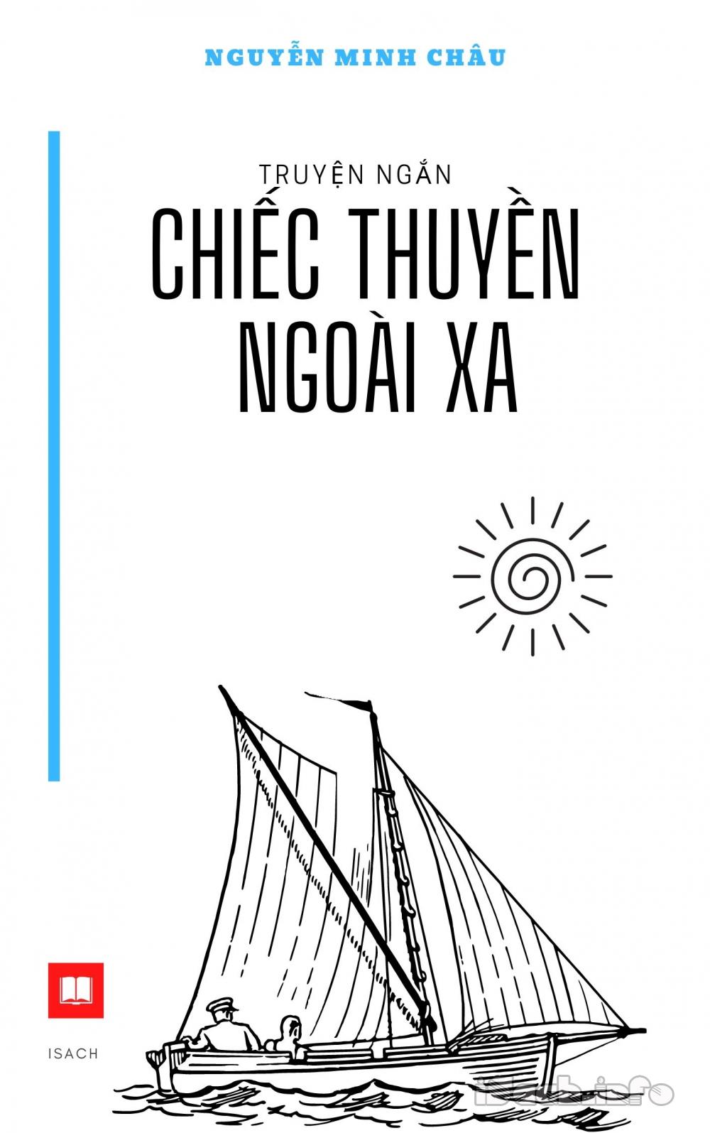 Chiếc Thuyền Ngoài Xa – Nguyễn Minh Châu full mobi pdf epub azw3 [Truyện Ngắn]