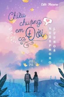 Chiều Chuộng Em Cả Đời – Xuân Phong Lựu Hỏafull mobi pdf epub azw3 [Hệ Thống]