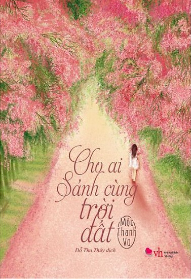 Cho Ai Sánh Cùng Trời Đất – Mộc Thanh Vũ full prc pdf epub azw3 [Ngôn Tình]