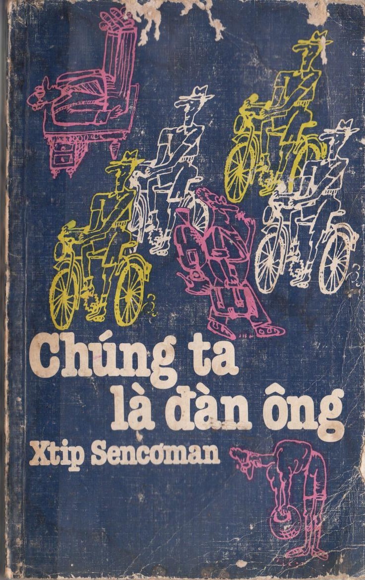 Chúng Ta Là Đàn Ông – Steve Senkman full prc pdf epub azw3 [Tiểu Thuyết]