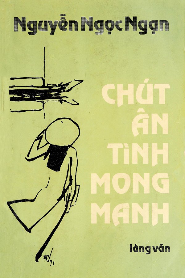 Chút Ân Tình Mong Manh – Nguyễn Ngọc Ngạn full mobi pdf epub azw3 [Tập Truyện Ngắn]