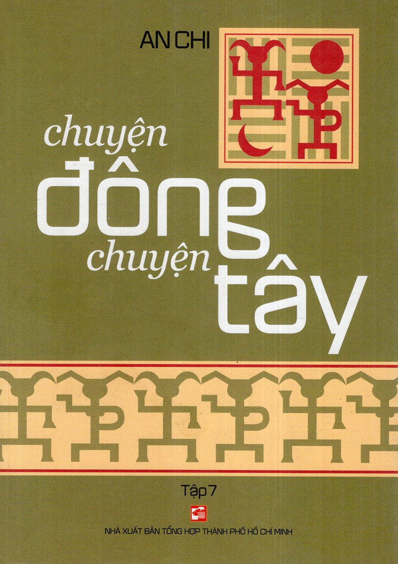 Chuyện Đông Chuyện Tây Tập 7 – An Chi full prc pdf epub azw3 [Biên Khảo]