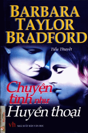 Chuyện Tình Như Huyền Thoại – Barbara Taylor Bradford full prc pdf epub azw3 [Lãng Mạn]