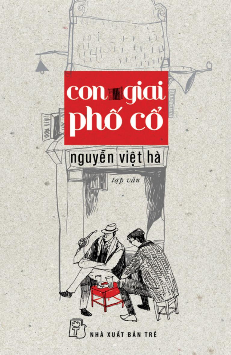 Con Giai Phố Cổ – Nguyễn Việt Hà full mobi pdf epub azw3 [Tản Văn]