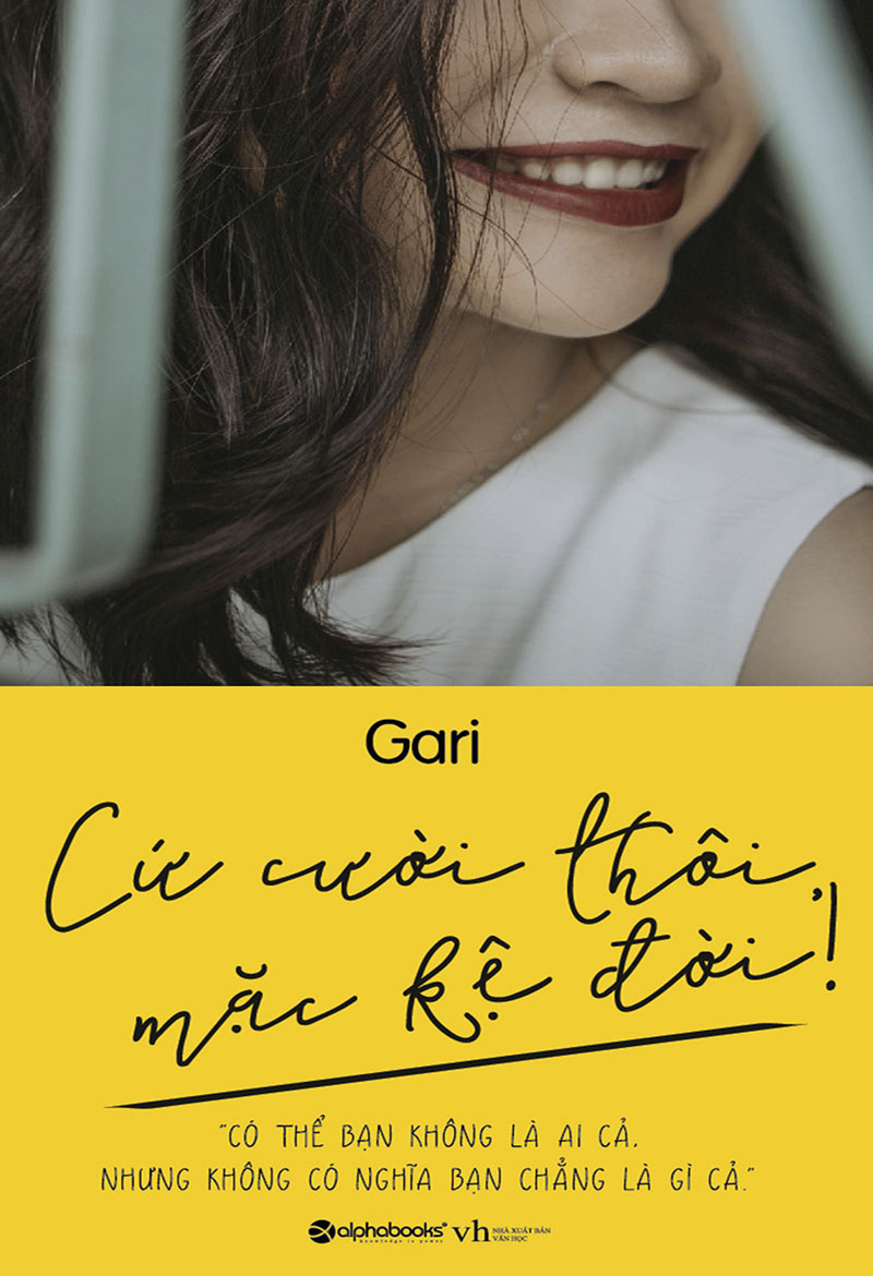 Cứ Cười Thôi, Mặc Kệ Đời! – Gari full mobi pdf epub azw3 [Tản Văn]