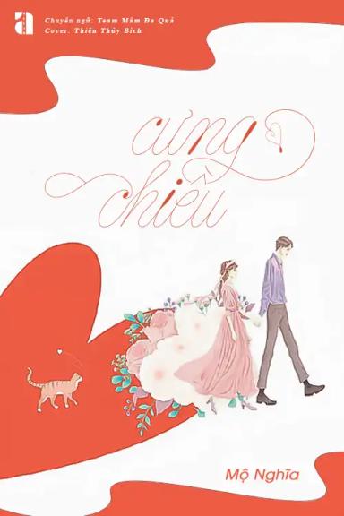 Cưng Chiều – Mộ Nghĩa full mobi pdf epub azw3 [Trâu Già Gặm Cỏ Non]