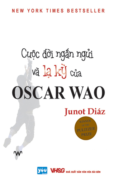 Cuộc Đời Ngắn Ngủi Và Lạ Kỳ Của Oscar Wao – Junot Diáz full mobi pdf epub azw3 [Best Seller]