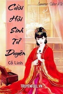 Cười Hỏi Sinh Tử Duyên – Cổ Linh full prc pdf epub azw3 [Ngôn Tình]