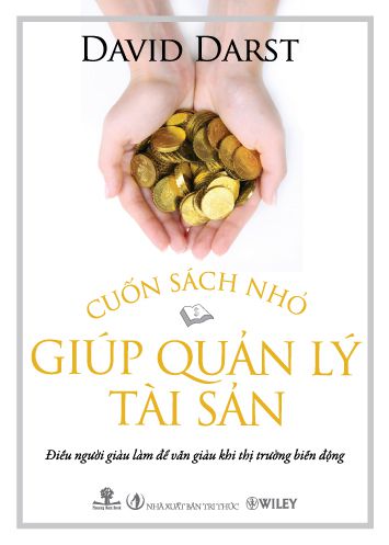 Cuốn Sách Nhỏ Giúp Bạn Quản Lý Tài Sản – David Darst full mobi pdf epub azw3 [Đầu Tư]